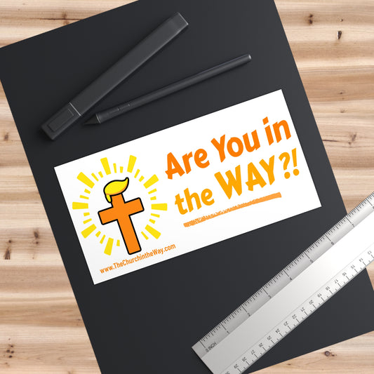 Are You in the WAY?  Sticker White