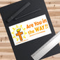 Are You in the WAY?  Sticker White