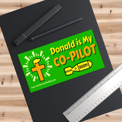 Donald is My Co-Pilot  Sticker Green